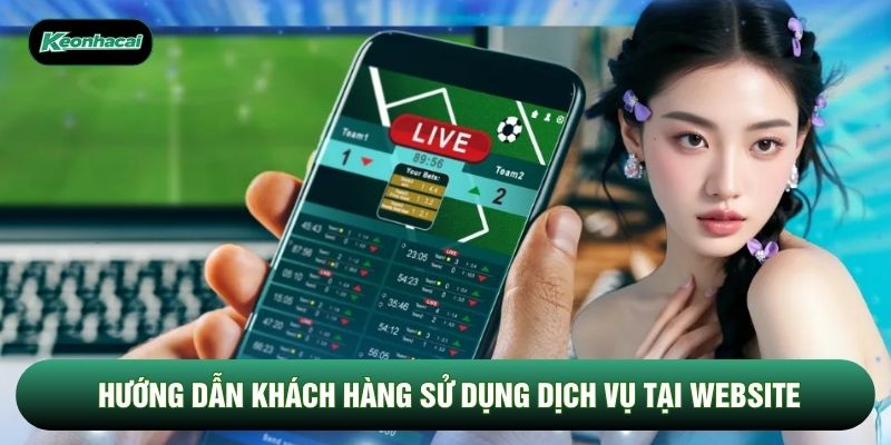 Hướng dẫn khách hàng sử dụng dịch vụ tại website